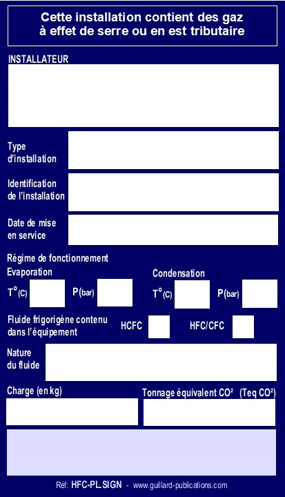 . Plaque signalétique pour installation contenant des gaz à effet de serre  HCFC ou HFC/CFC