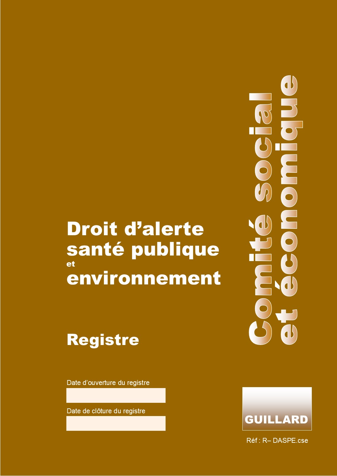 --- Special CSE ---  Registre de DROIT D'ALERTE SANTE PUBLIQUE ET ENVIRONNEMENT  - R.DASPE.cse  