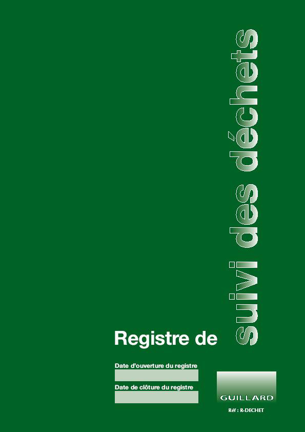 Registre de SUIVI DES DECHETS  - R.DECHET