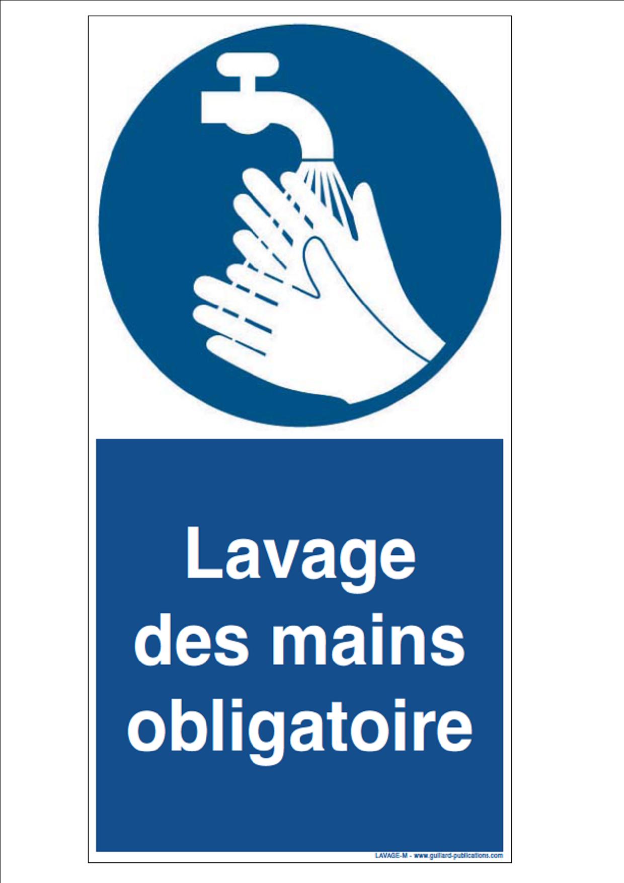 Signal LAVAGE DES MAINS OBLIGATOIRES