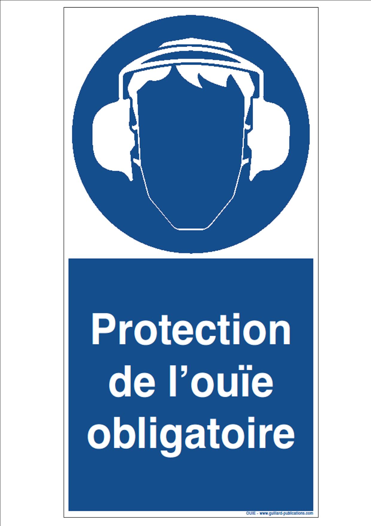 Signal PROTECTION DE L'OUIE OBLIGATOIRE