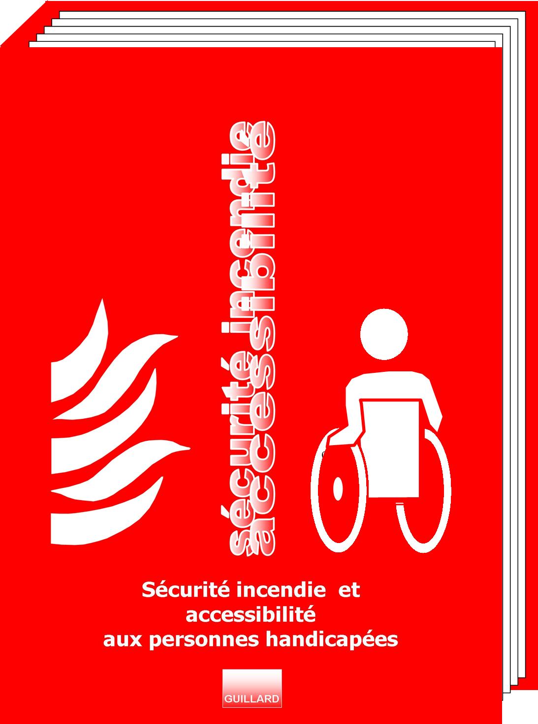 . Classeur de SECURITE INCENDIE ET ACCESSIBILITE avec intercalaires- DOS-RSIA- Edition GUILLARD