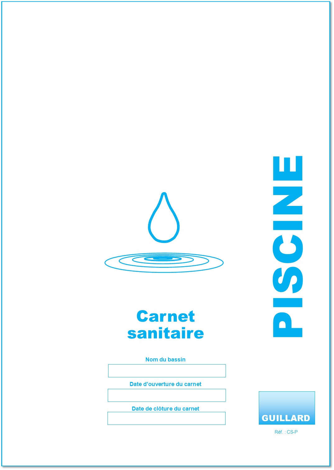 Carnet sanitaire des eaux de PISCINE - CS.P- Edition GUILLARD