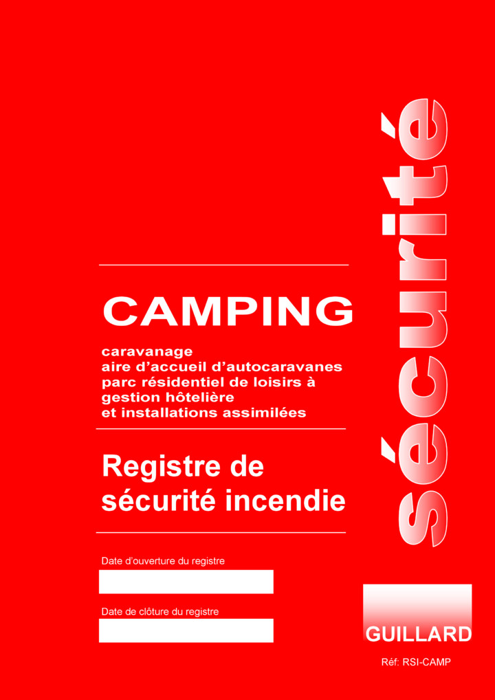 Registre de sÃ©curitÃ© incendie pour CAMPING - RSI.CAMP  - Edition GUILLARD