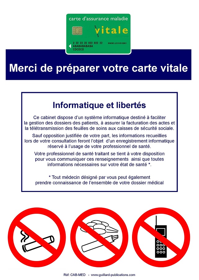 Signal d'interdiction en cabinet médical : Interdiction de FUMER, VAPOTER et TELEPHONER + PREPARER CARTE VITALE + INFORMATIQUE ET LIBERTES 