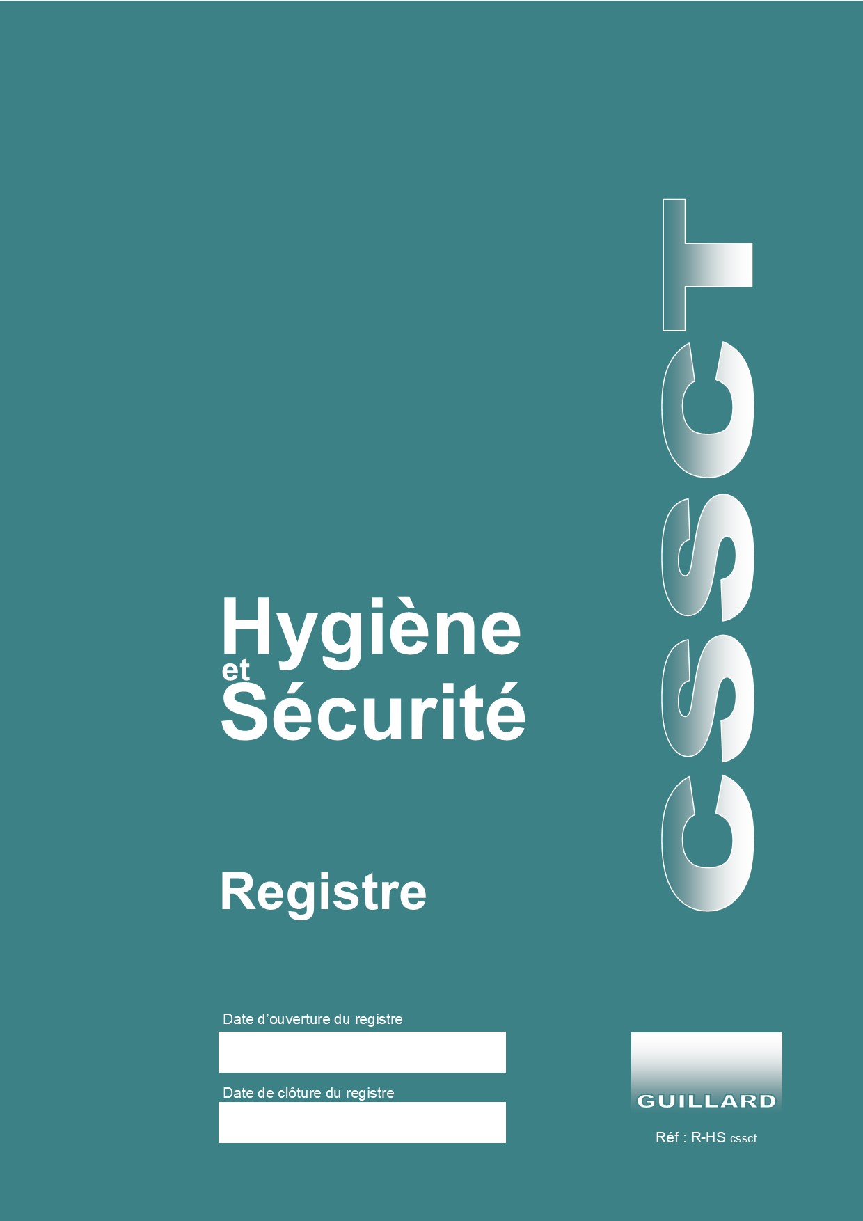 ---  C S S C T   ---  Registre d'HYGIENE et de SECURITE au Travail  - R.HS.cssct 