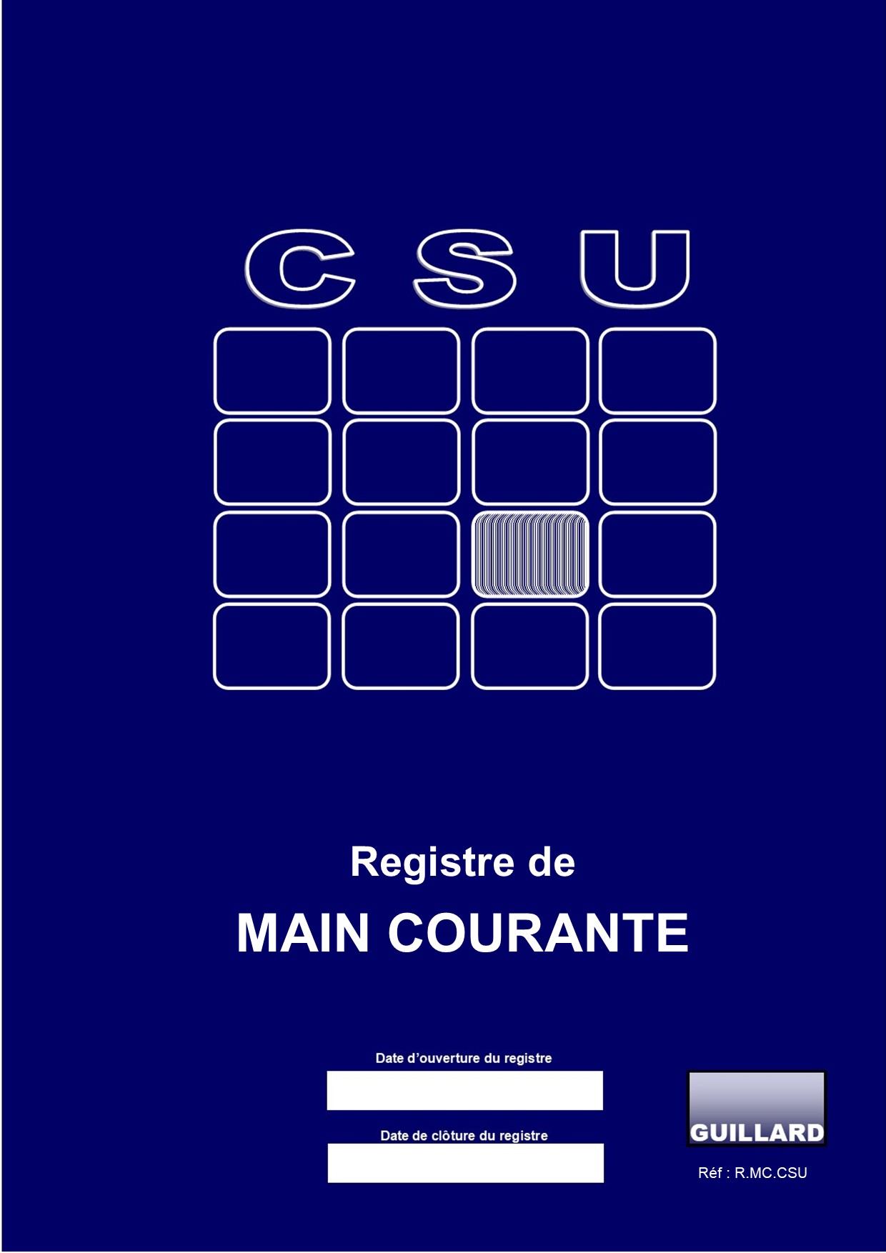 	-- POLICE MUNICIPALE -- Registre de Main Courante du CSU  - R.MC.CSU