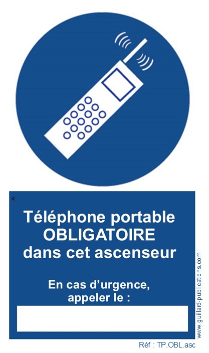 Signal TELEPHONE PORTABLE OBLIGATOIRE dans cet ascenseur