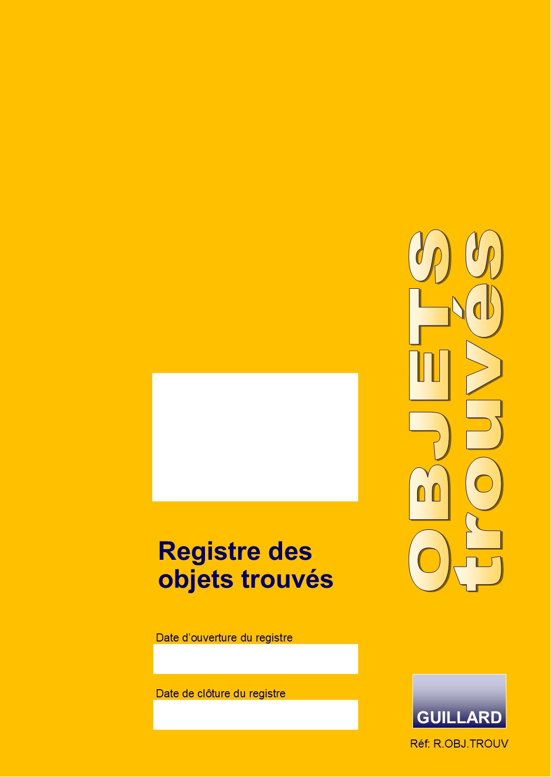 	-- POLICE MUNICIPALE -- Registre des OBJETS TROUVES - R.OBJ.TROUV
