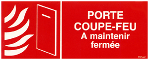  Panneau de signalisation PORTE COUPE FEU  ...  a maintenir fermee, en PVC avec dos autocollant